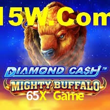 65X Game